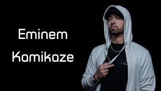 Eminem - Kamikaze (Lyrics)