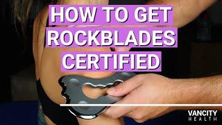 How to Get your RockBlades Certification for IASTM (Instrument Assisted Soft Tissue Mobilization)