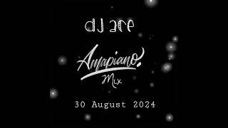 AMAPIANO MIX 2024 | 30 AUGUST | DJ Ace ️