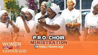 P.R.O CHOIR MINISTRATION I WOMEN PROGRAMME 2024 I WOMAN THOU HAST FOUND FAVOUR WITH GOD