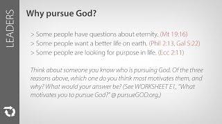 LEADERS - Why pursue God?