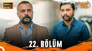 Kardeş Payı 22. Bölüm (FULL HD) - SANSÜRSÜZ