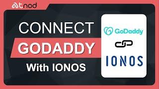 How to Connect GoDaddy Domain to IONOS: Step-by-Step Guide (2024)