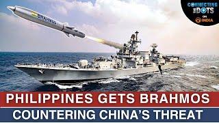 BrahMos Missiles: Philippines’ New Defence Strategy Against China | Connecting The Dots