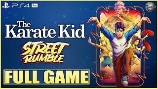 The Karate Kid Street Rumble FULL GAME Gameplay Walkthrough PS4 Pro (No Commentary)