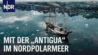 Spitzbergen: Mit dem Segelschiff am Polarmeer | Ostseereport | NDR Doku