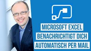 Mit Power Automate sich bei Änderungen in Excel benachrichtigen lassen