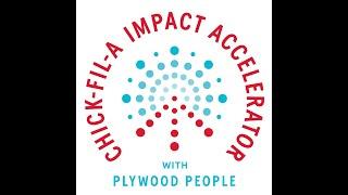 Chick-fil-A Impact Accelerator Cohort Program Video