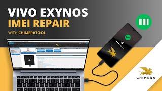 Vivo Exynos IMEI Repair with ChimeraTool