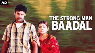 The Strong Man - Baadal | New Released South Indian Hindi Dubbed Movie 2024 | Prabhas, Aarti Agarwal