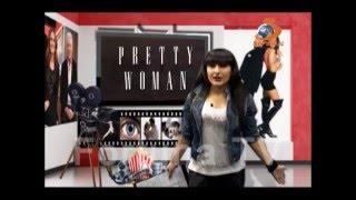 Pro Kino  - Pretty WoMan -  10.02.2016