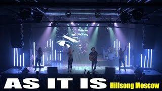 ТАК ЖЕ КАК Хиллсонг Москва / AS IT IS Hillsong Moscow