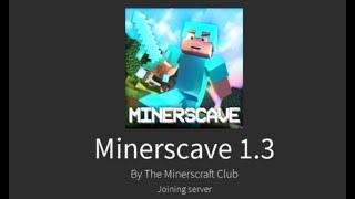 Roblox - Minerscave