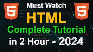 HTML Tutorial for Beginners | HTML Complete Course 2024 | HTML Basic to Advanced Full Course