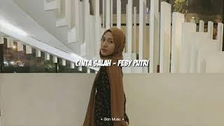 Cinta Salah - Cover Feby Putri [Lirik]