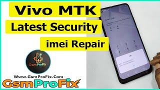 Vivo MTK imei Repair Latest Security Android 12 GsmProFix