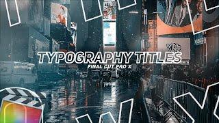 Amazing FREE Typography Title for Final Cut Pro X