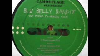 Blu Belly Bandit (DJ Sneak) - Beat Freakin (Camouflage)