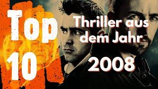 Top 10 - Die besten Thriller der 2000er | 2008