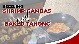 SIZZLING SHRIMP GAMBAS x BAKED TAHONG | Kurt Miranda