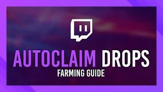 Automatically claim Twitch Drops/Channel Points GUIDE 2024