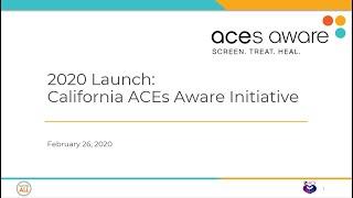 2020 Launch of the ACEs Aware Initiative