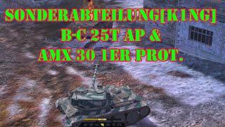 SonderAbteilung[K1NG] B-C 25t AP & AMX 30 1er prot.  - World of Tanks Blitz  -  (PG 14+)