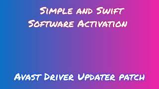 Avast Driver Updater Installation: Simple Step-by-Step Instructions