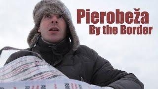 Pierobeža (īsfilma) / By the Border (short) / На грани (короткометражка)