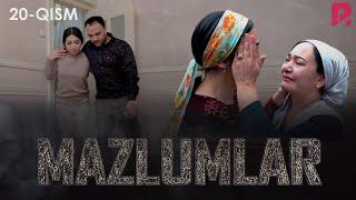 Mazlumlar (o'zbek serial) | Мазлумлар (узбек сериал) 20-qism