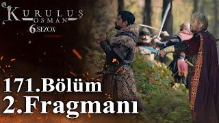 Kuruluş Osman 171. Bölüm 2. Fragmanı | Senin dönemin bitti osman !