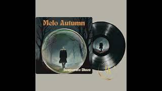 Melo Autumn Blues
