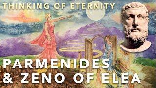 Greek Philosophy 5.2: Parmenides and Zeno of Elea: A Philosophy of Eternity