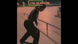 KICK PUSH - Zak Klaassik (Prod Yusei)