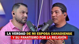 LA REALIDAD DE CANADÁ Y EL DIVORCIO DE MI ESPOSA | Saul Reyna # 326