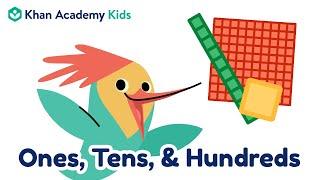 Ones, Tens, & Hundreds | Place Value for Kids | Khan Academy Kids