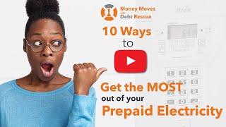 10 Tips to Get the Most Out of Your Prepaid Electricity