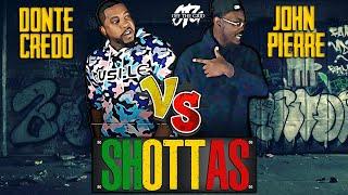 OTG Presents: Donte Credo vs John Pierre [SHOTTAS]