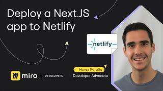 Deploy a Next.js (Miro) app to Netlify w/ Env Variables