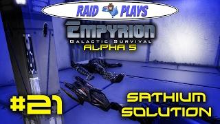 Empyrion Alpha 5 - #21 - "Sathium Solution" - Empyrion Galactic Survival Gameplay Let's Play