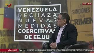 Programa Especial sobre nuevas sanciones a Venezuela, con William Castillo