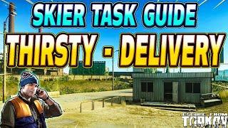 Thirsty Delivery - Skier Task Guide - Escape From Tarkov