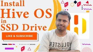 Install Hive os in SSD Drive  | Configure hive os in SSD | Burn OR Write hiveOS ISO files ssd