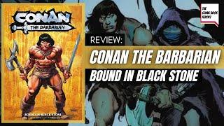 Conan The Barbarian: Bound In Black Stone Review | Jim Zub | Titan Comics | #comics #comicbooks