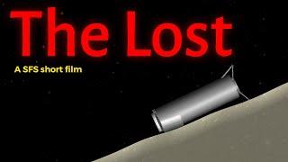 The Lost | SFS Short Movie