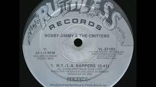 Bobby Jimmy & The Critters - NY-LA Rappers (1988)