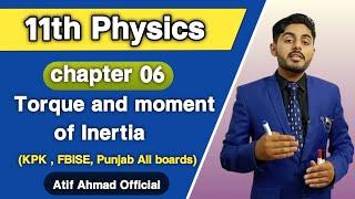 Torque and moment of inertia class 11 physics | Moment of inertia class 11 | kpk, federal board