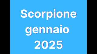 Scorpione gennaio 2025