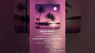 Sunset Riddim- Produced by Blessing Ameh