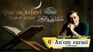 Qur'on tafsiri - An'om surasi 6 (Afzal Rafiqov ijro etadi) || Қуръон тафсири - Анъом сураси